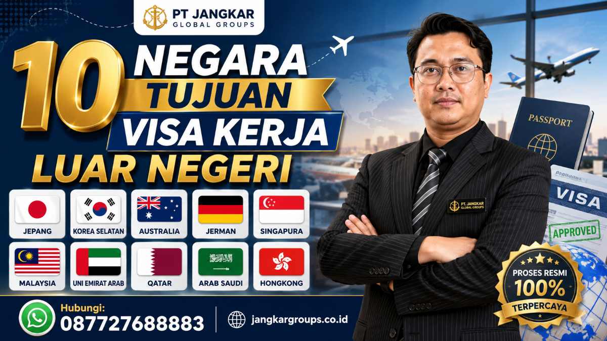 10 Negara Tujuan Visa Kerja Luar Negeri
