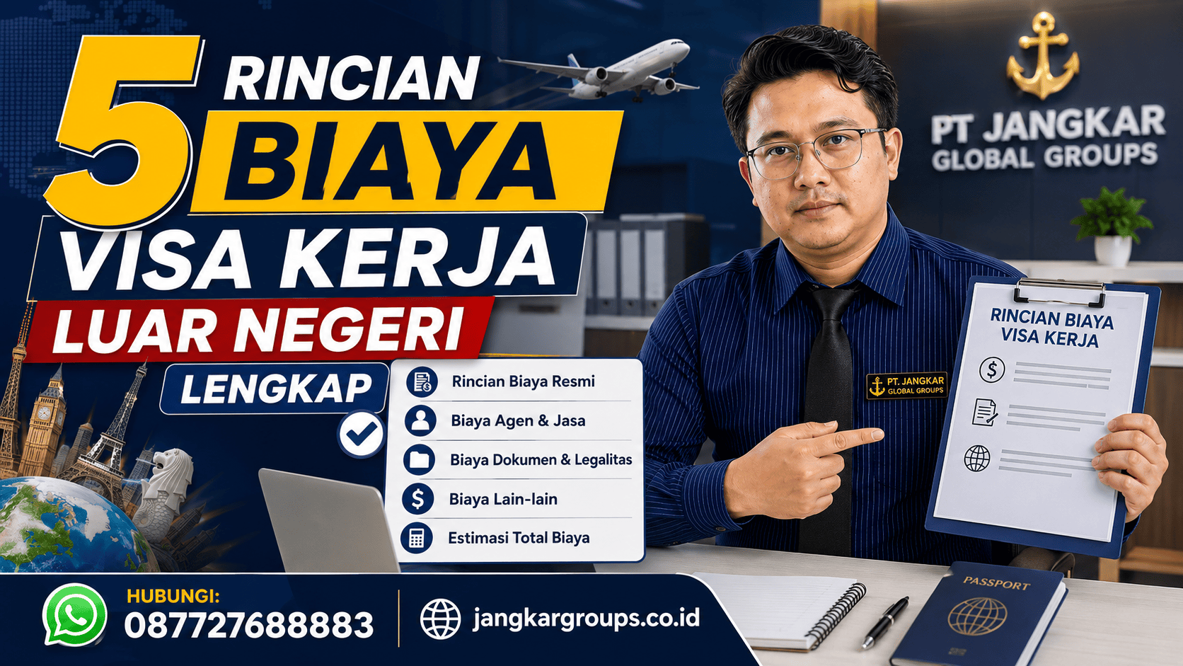 5 Rincian Biaya Visa Kerja Luar Negeri Lengkap