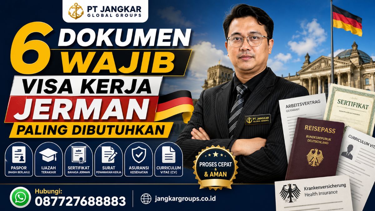 6 Dokumen Wajib Visa Kerja Jerman Paling Dibutuhkan