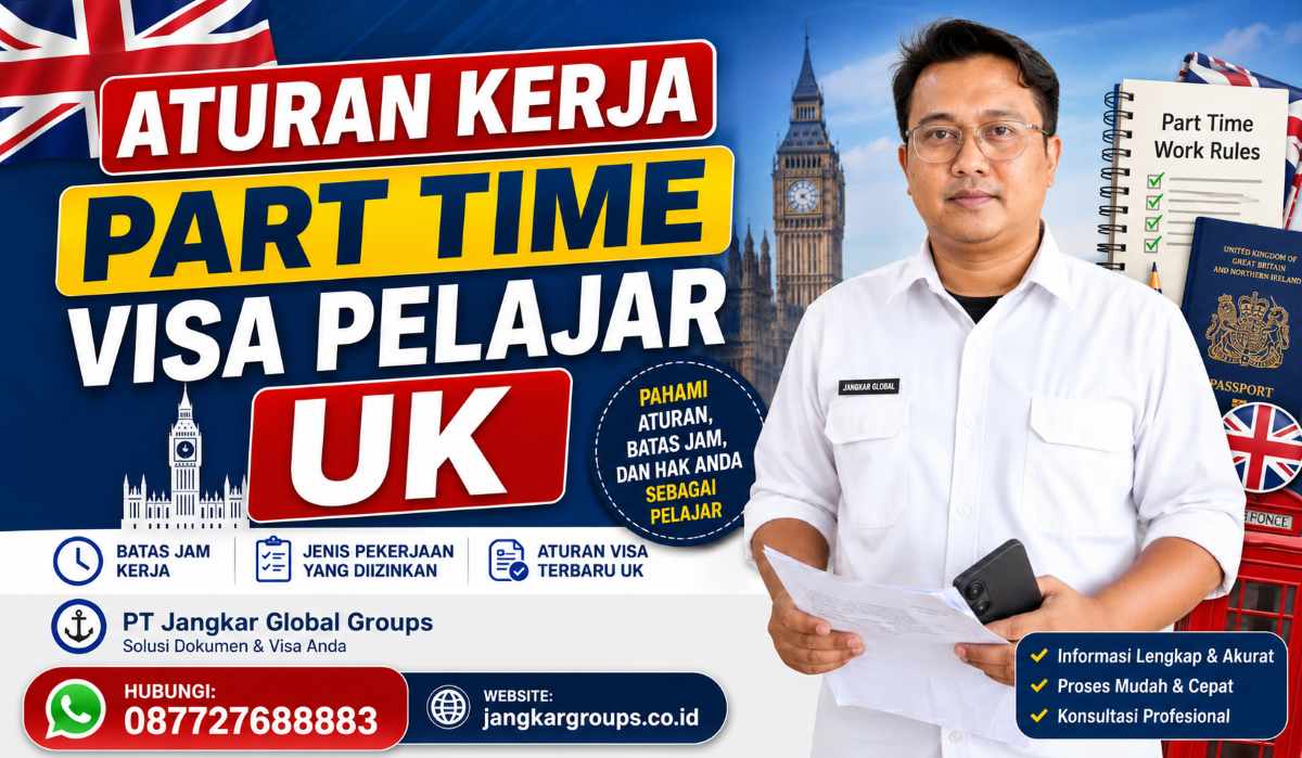 Aturan Kerja Part Time Visa Pelajar UK