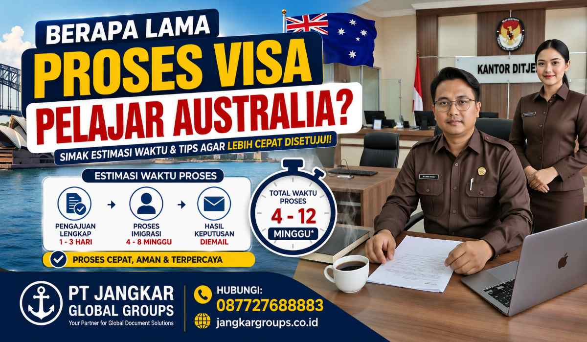Berapa Lama Proses Visa Pelajar Australia