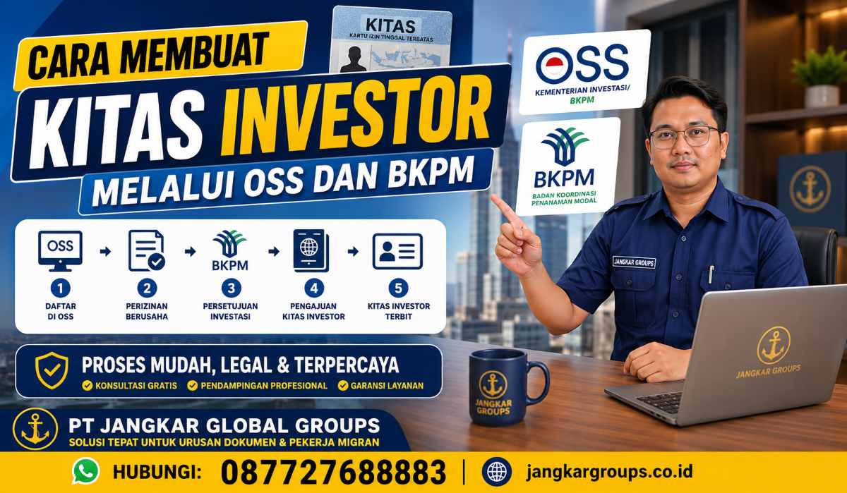 Cara Membuat KITAS Investor Melalui OSS dan BKPM