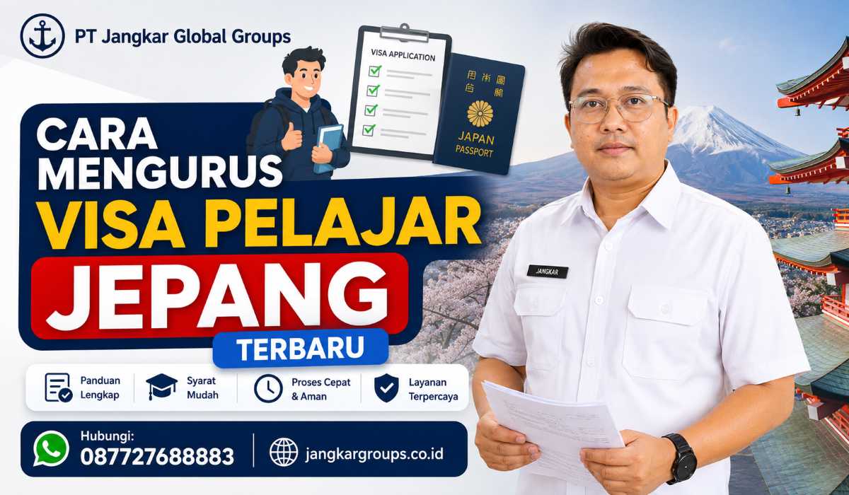 Cara Mengurus Visa Pelajar Jepang Terbaru