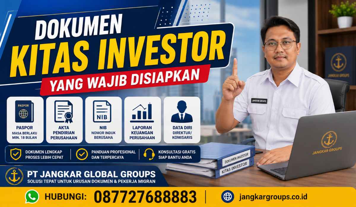 Dokumen KITAS Investor yang Wajib Disiapkan