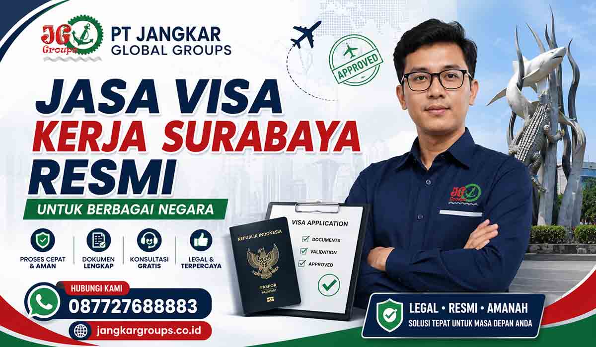 Jasa Visa Kerja Surabaya Resmi untuk Berbagai Negara