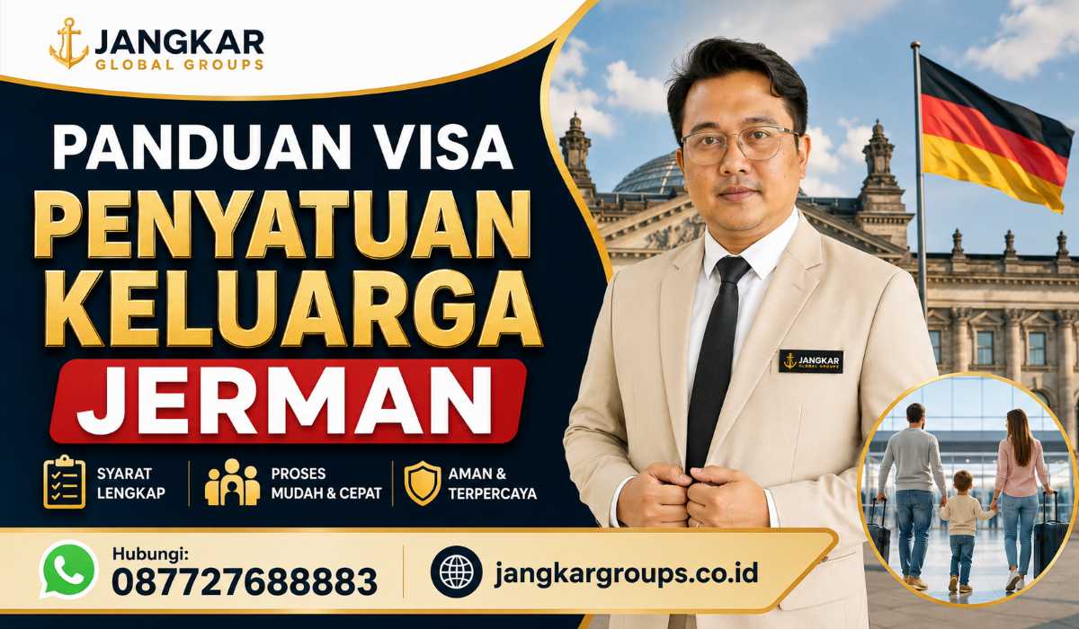 Panduan Visa Penyatuan Keluarga Jerman