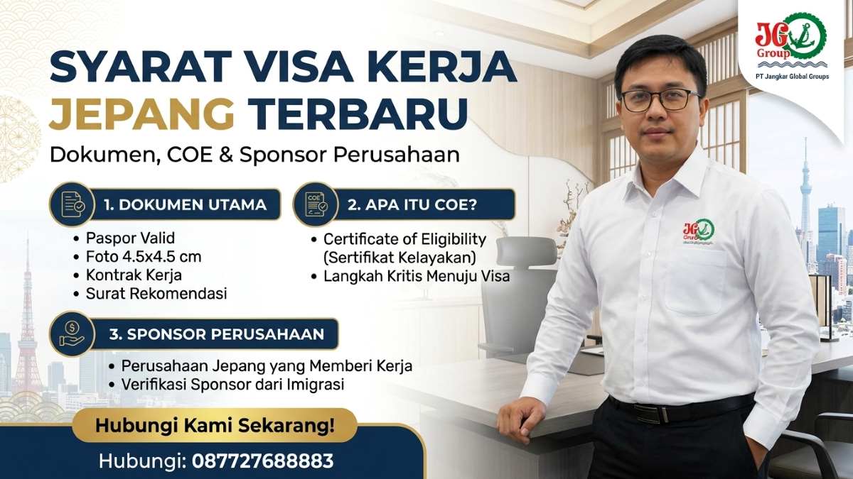 Syarat Visa Kerja Jepang Terbaru: Dokumen, COE & Sponsor Perusahaan