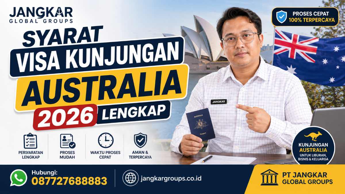Syarat Visa Kunjungan Australia 2026 Lengkap