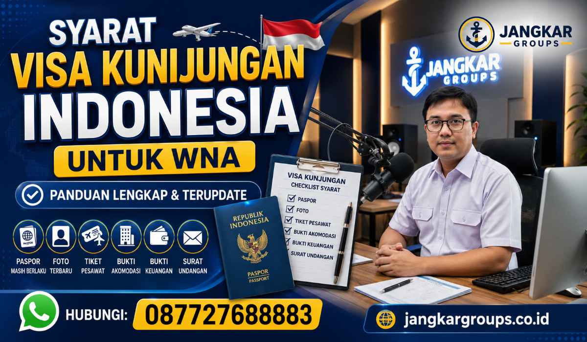 Syarat Visa Kunjungan Indonesia untuk WNA