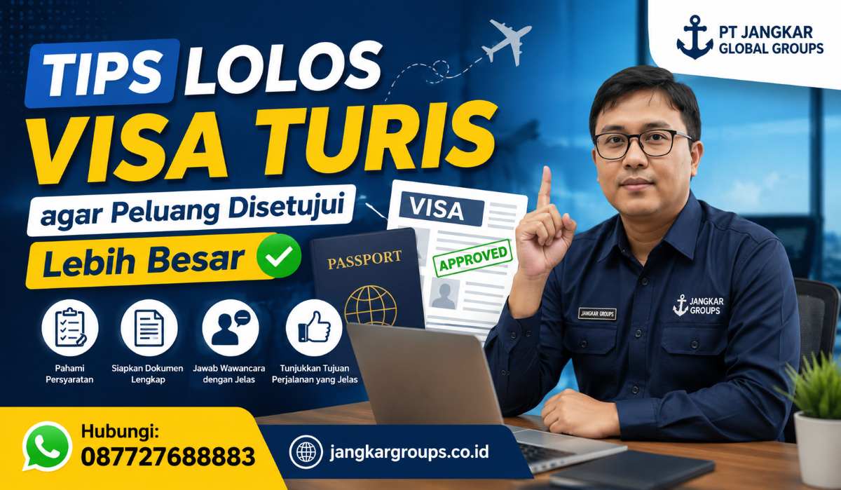 Tips Lolos Visa Turis agar Peluang Disetujui Lebih Besar
