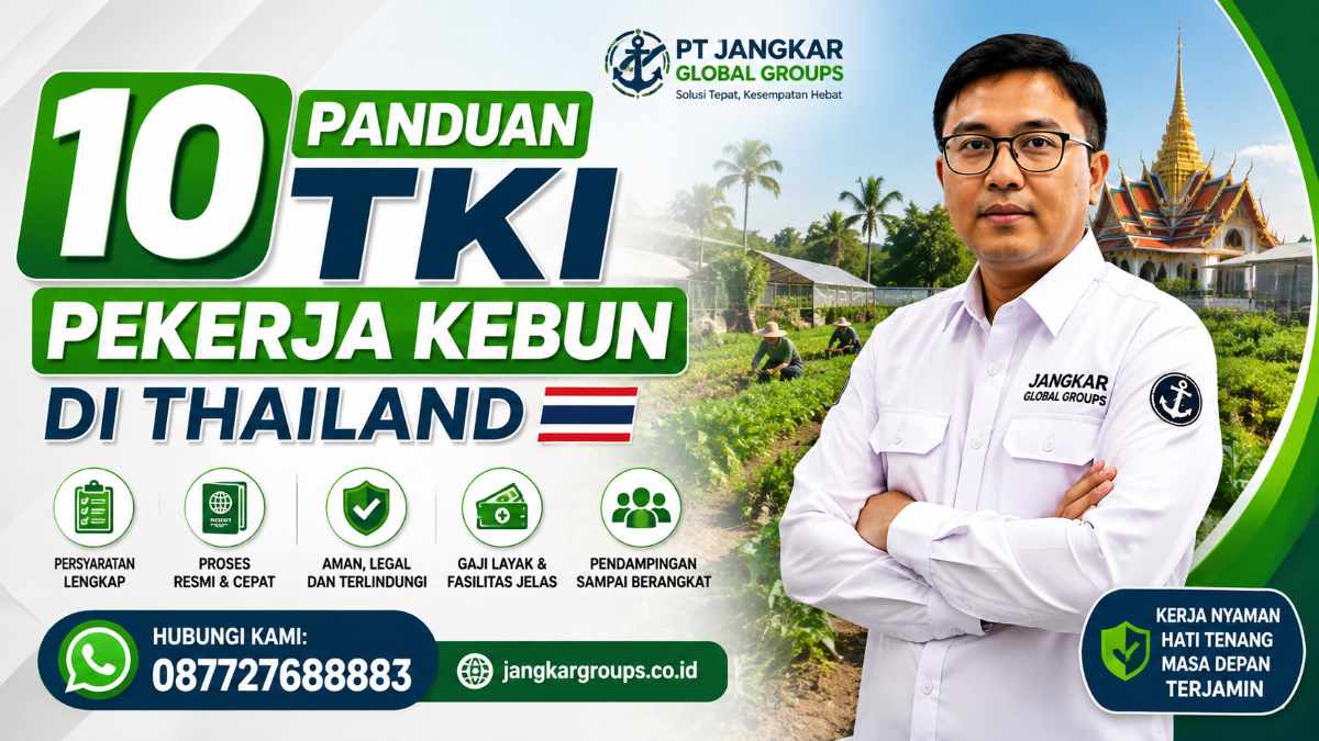 10 Panduan TKI Pekerja Kebun di Thailand