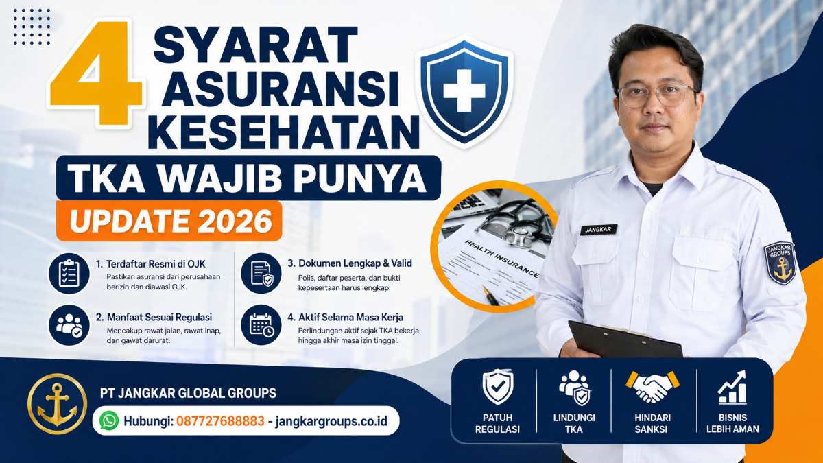 4 Syarat Asuransi Kesehatan TKA Wajib Punya Update 2026