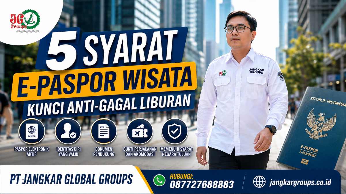 5 Syarat E-Paspor Wisata Kunci Anti-Gagal Liburan