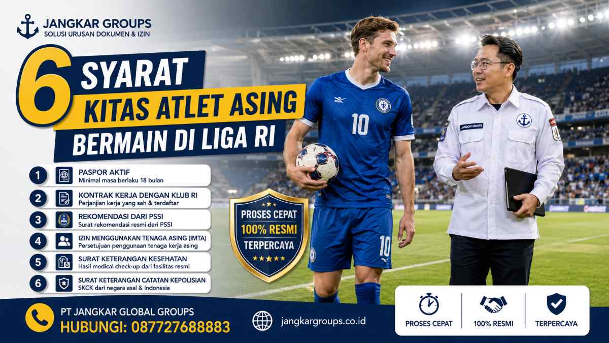 6 Syarat KITAS Atlet Asing Bermain di Liga RI