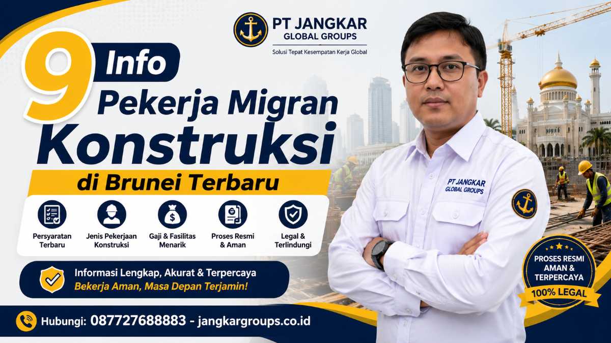 9 Info Pekerja Migran Konstruksi di Brunei Terbaru