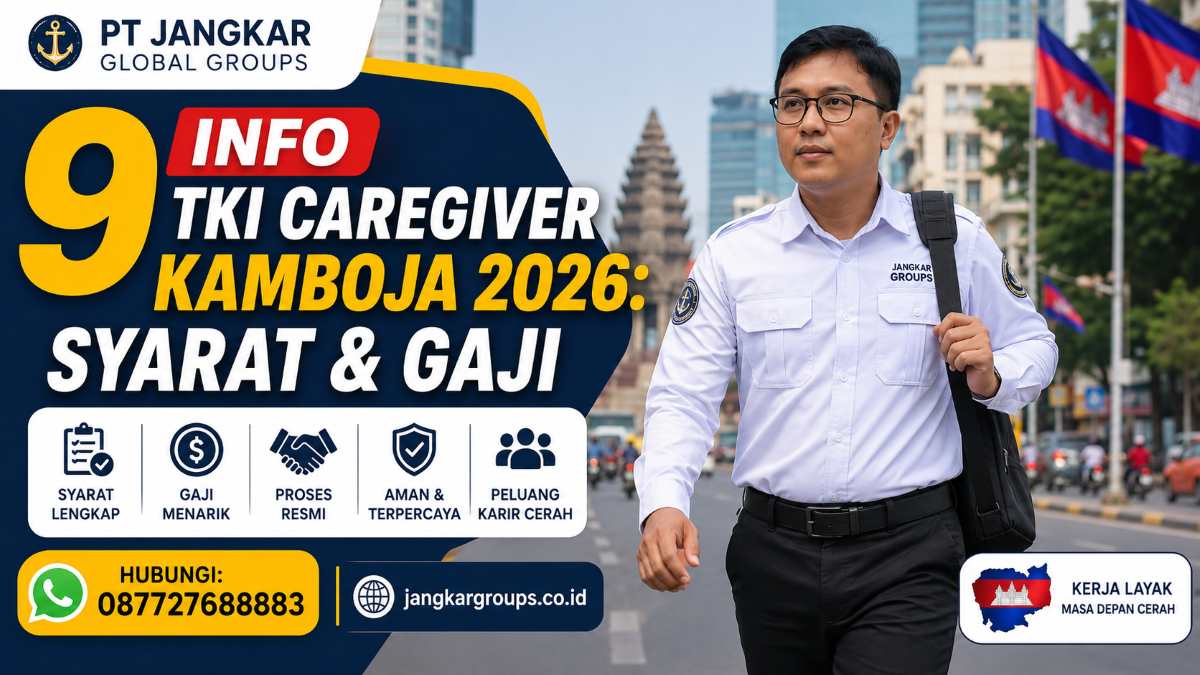 9 Info TKI Caregiver Kamboja 2026 Syarat & Gaji