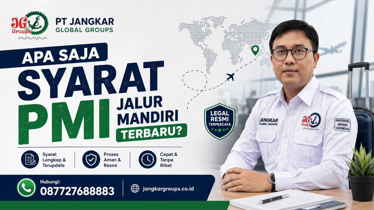 Apa Saja Syarat PMI Jalur Mandiri Terbaru