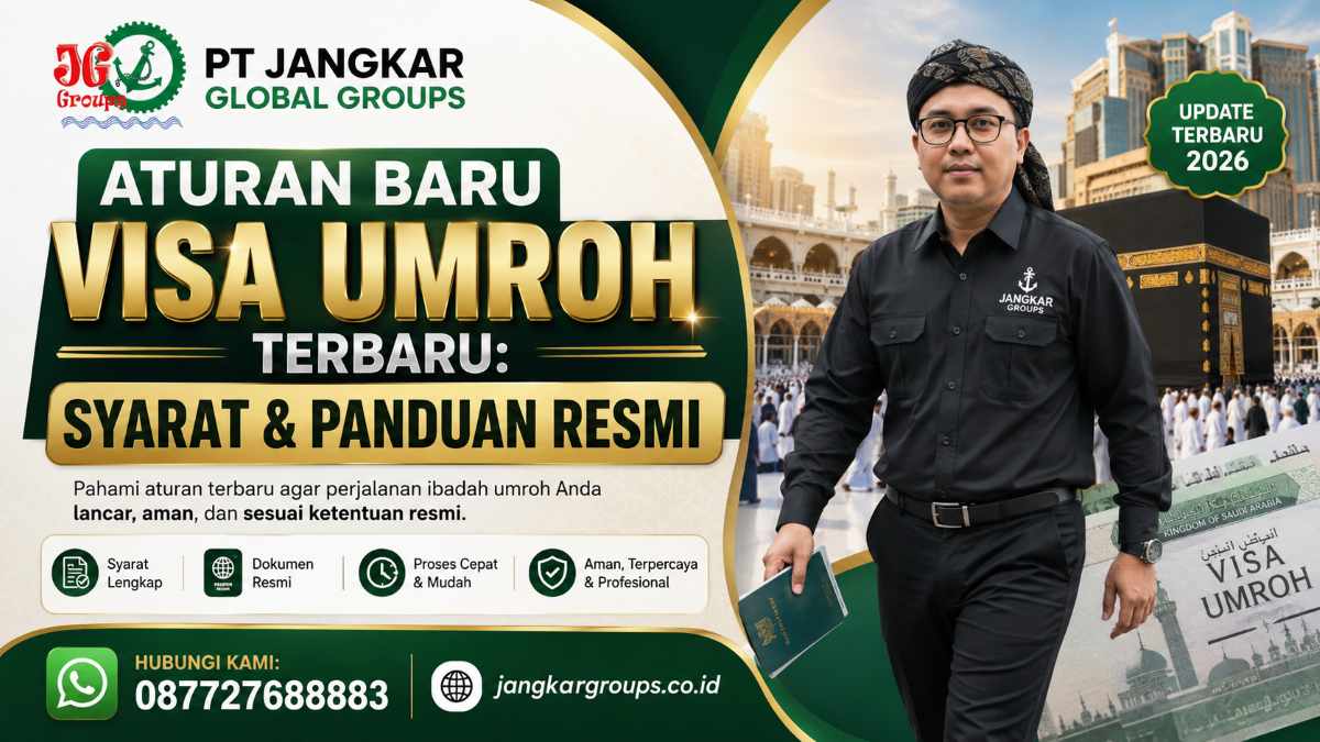 Aturan Baru Visa Umroh Terbaru Syarat & Panduan Resmi