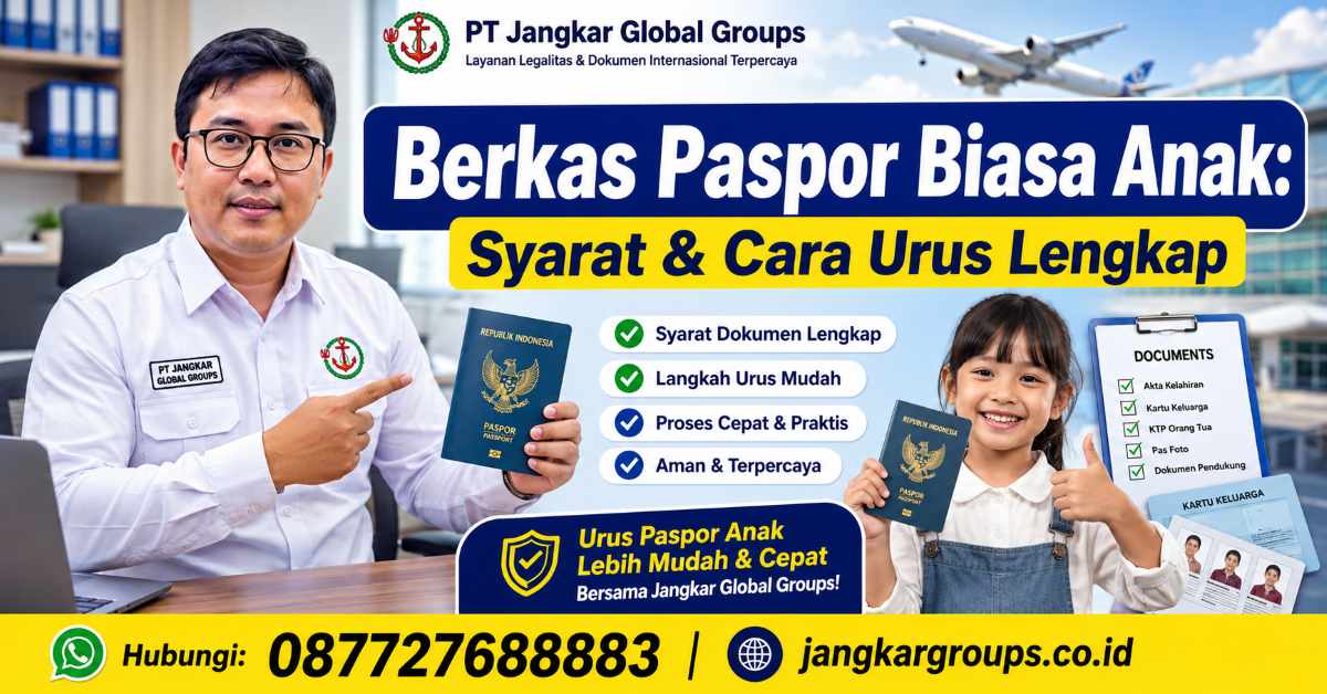Berkas Paspor Biasa Anak Syarat & Cara Urus Lengkap