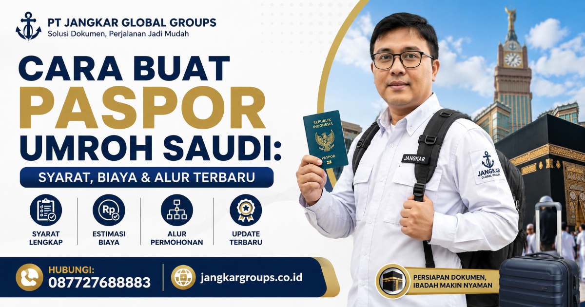 Cara Buat Paspor Umroh Saudi Syarat, Biaya & Alur Terbaru