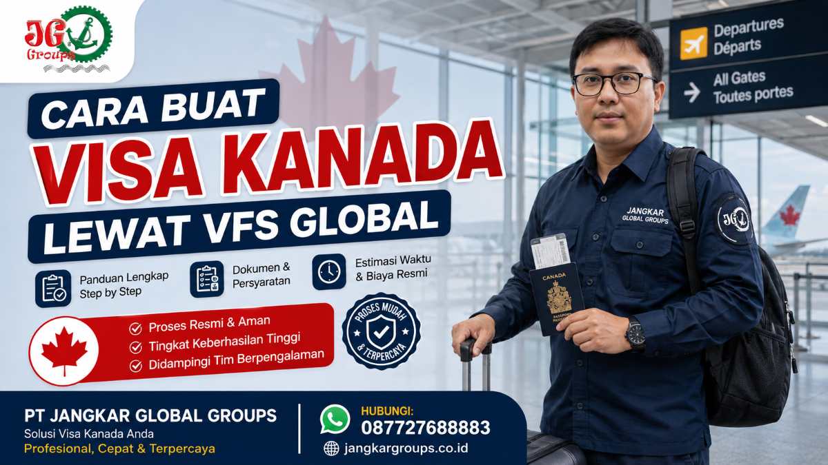 Cara Buat Visa Kanada Lewat VFS Global