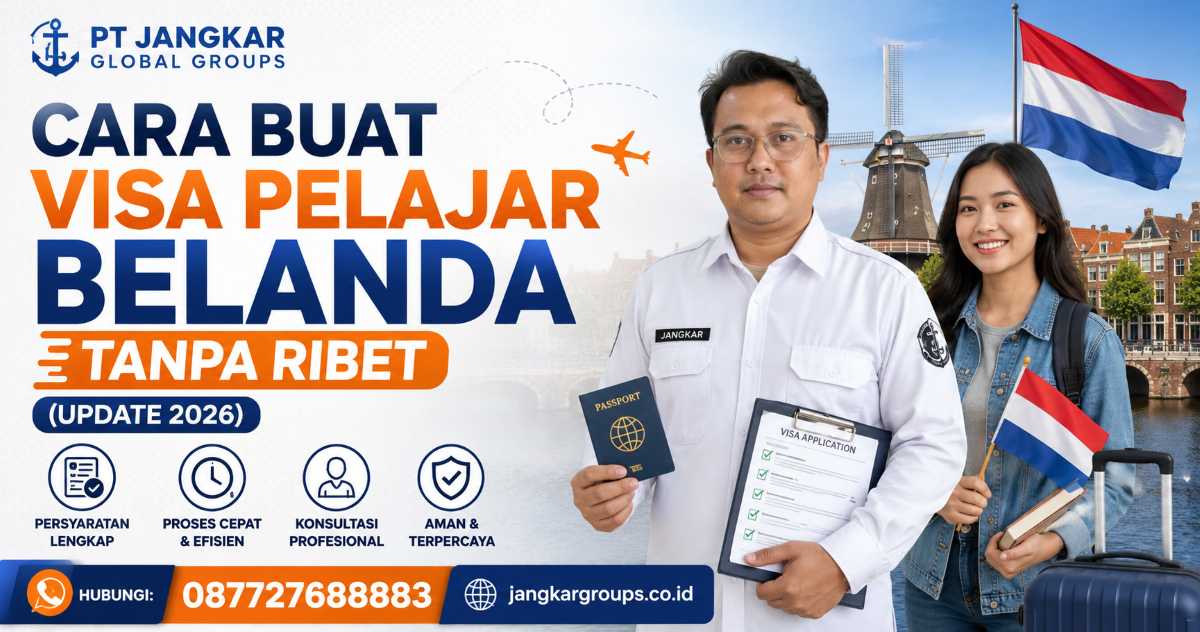 Cara Buat Visa Pelajar Belanda Tanpa Ribet (Update 2026)