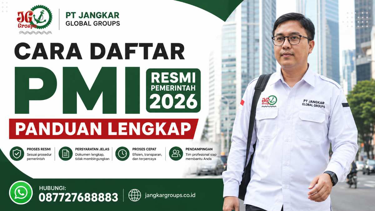 Cara Daftar PMI Resmi Pemerintah 2026 Panduan Lengkap
