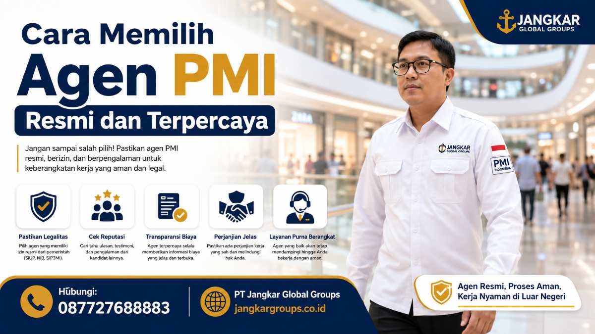 Cara Memilih Agen PMI Resmi dan Terpercaya