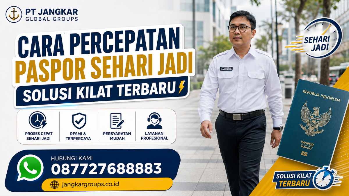 Cara Percepatan Paspor Sehari Jadi Solusi Kilat Terbaru