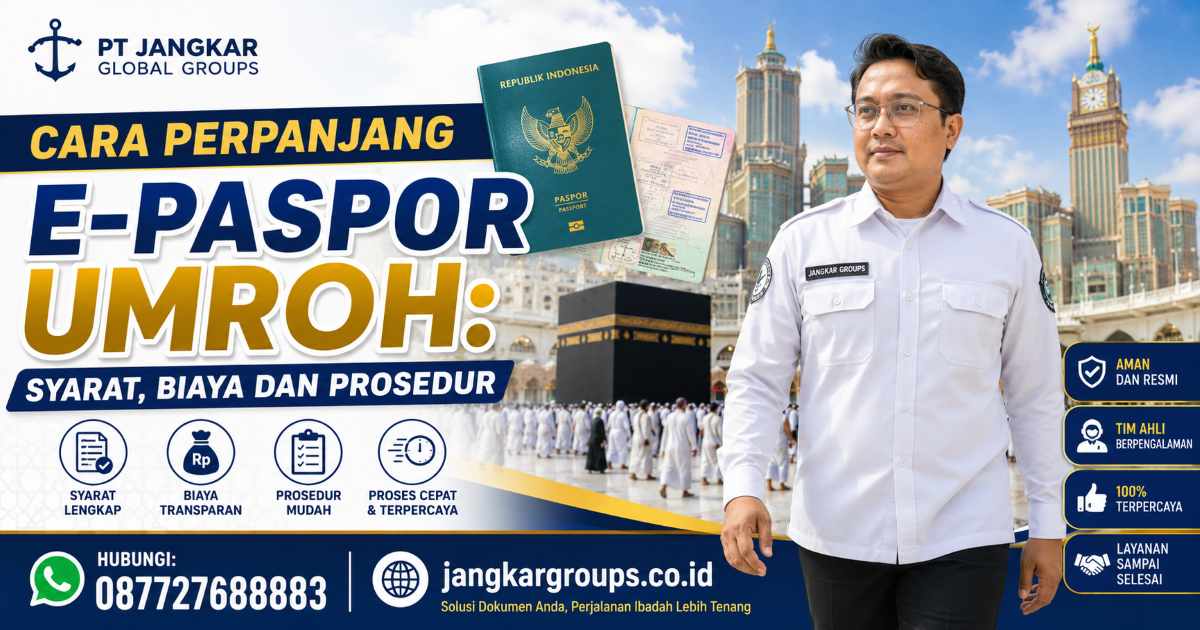 Cara Perpanjang E-Paspor Umroh Syarat, Biaya dan Prosedur