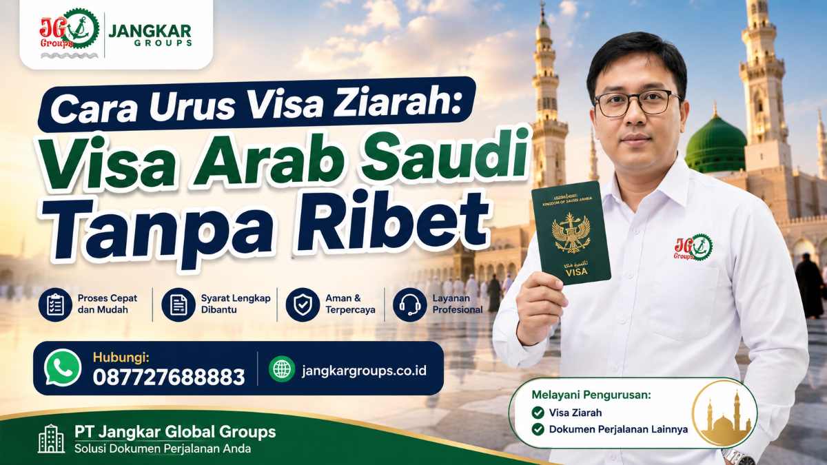 Cara Urus Visa Ziarah Visa Arab Saudi Tanpa Ribet