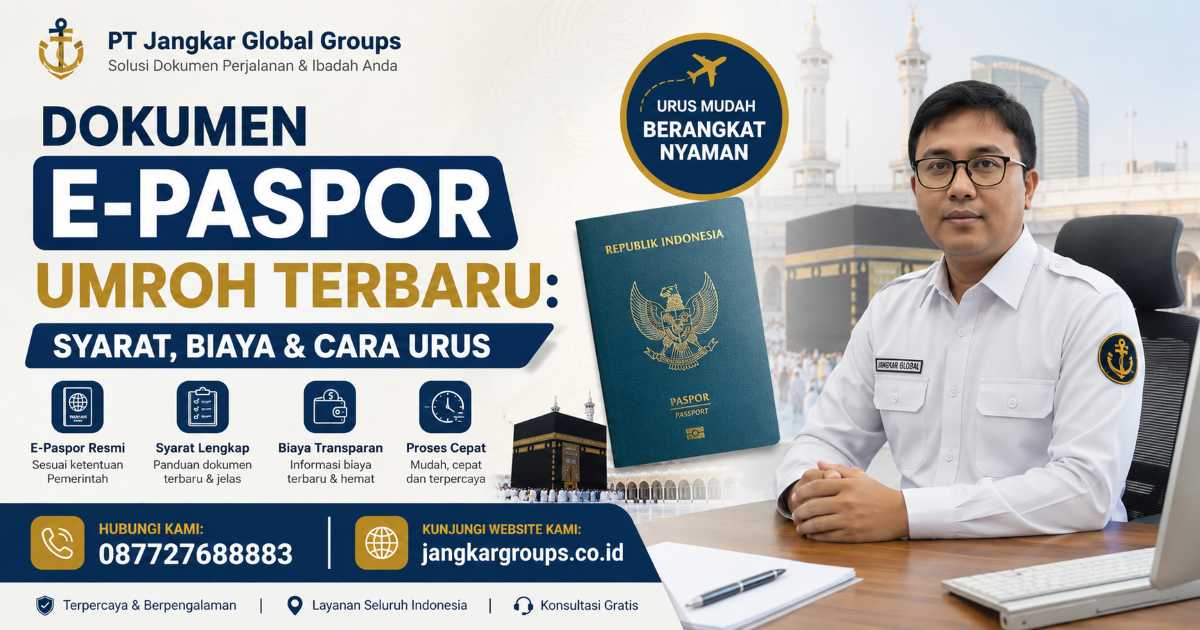 Dokumen E-Paspor Umroh Terbaru Syarat, Biaya & Cara Urus