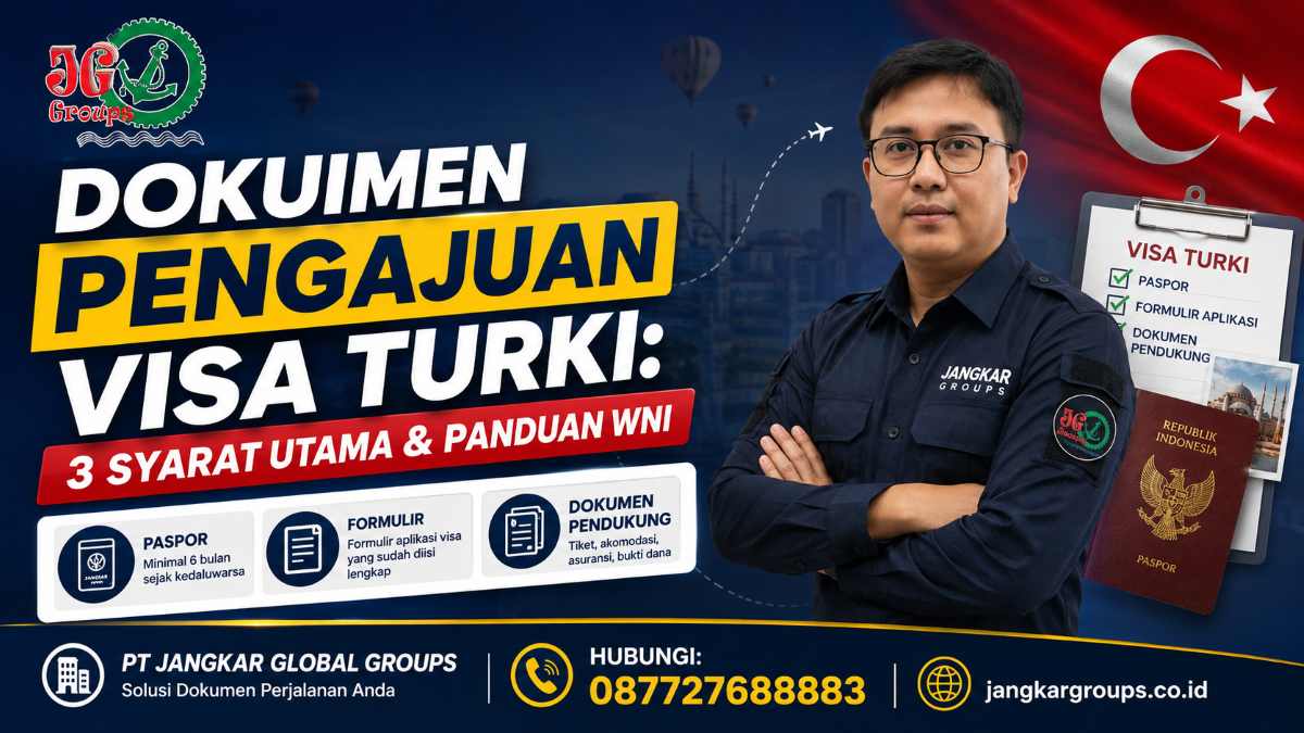 Dokumen Pengajuan Visa Turki 3 Syarat Utama & Panduan WNI