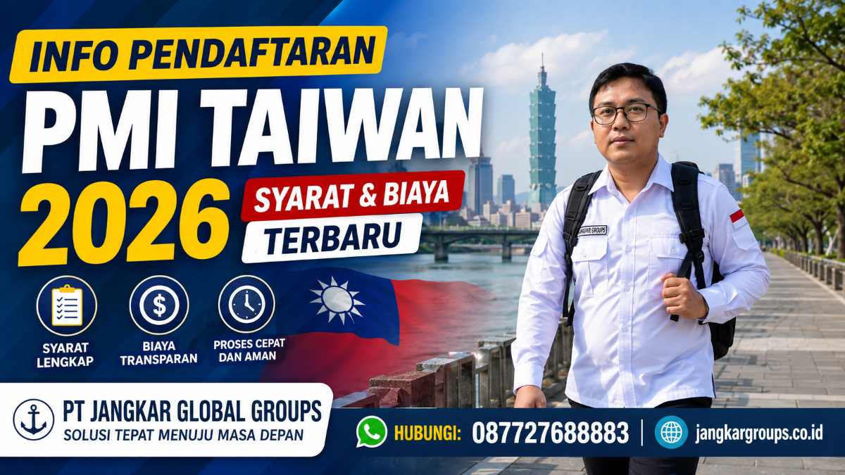 Info Pendaftaran PMI Taiwan 2026 Syarat & Biaya Terbaru