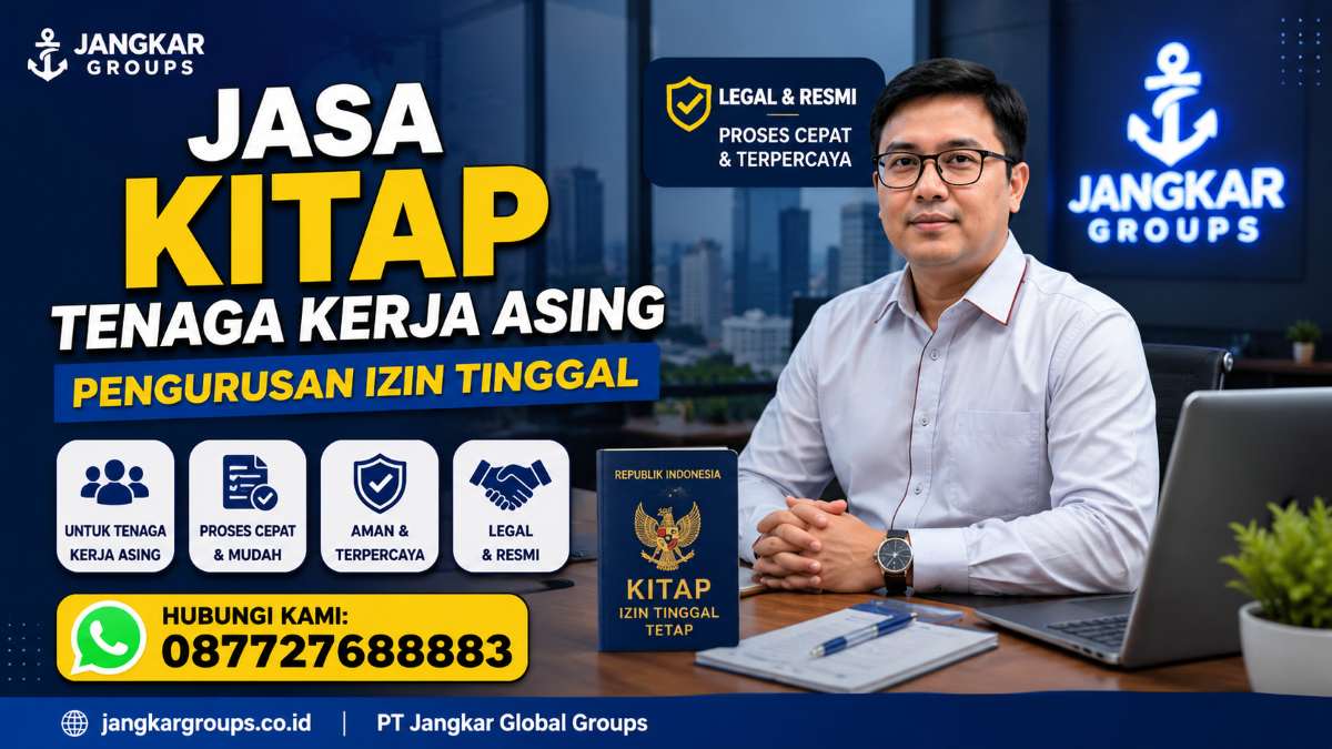 Jasa KITAP Tenaga Kerja Asing Pengurusan Izin Tinggal