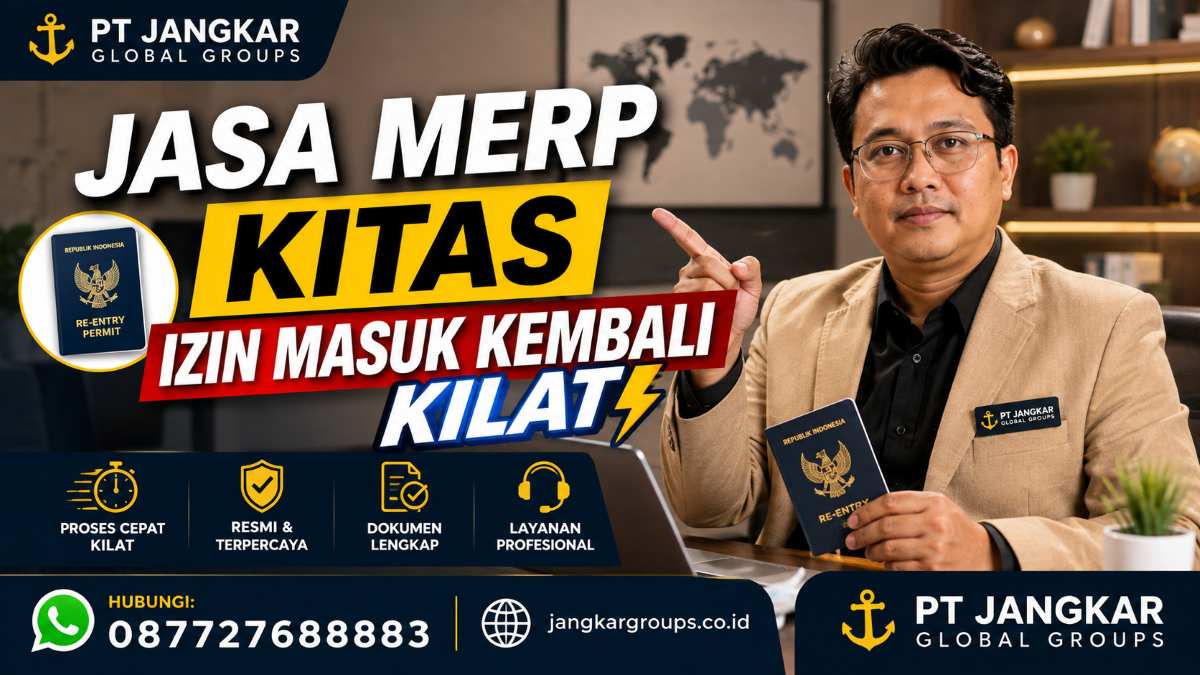 Jasa Merp Kitas Izin Masuk Kembali Kilat