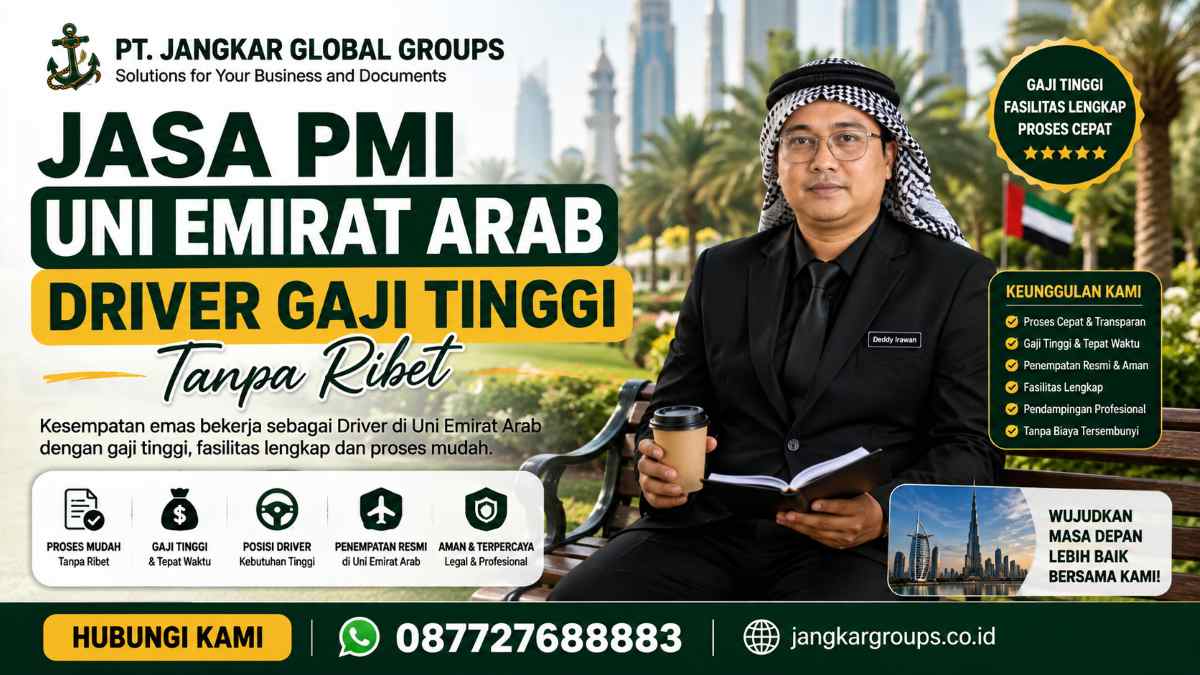 Jasa PMI Uni Emirat Arab: Driver Gaji Tinggi Tanpa Ribet