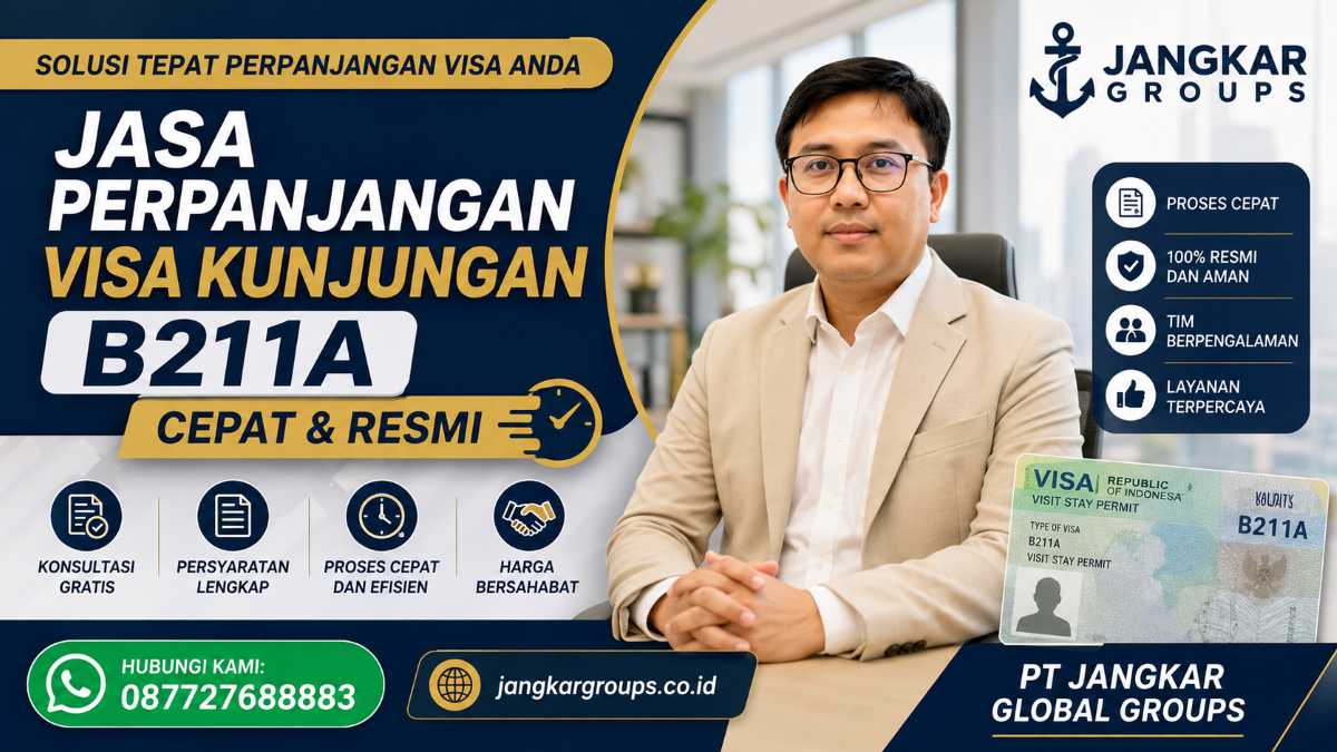 Jasa Perpanjangan Visa Kunjungan B211A Cepat Resmi