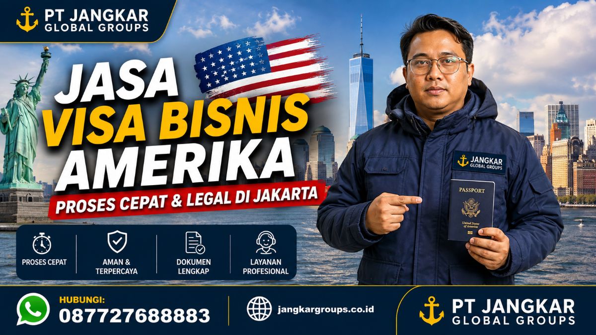 Jasa Visa Bisnis Amerika Proses Cepat & Legal di Jakarta