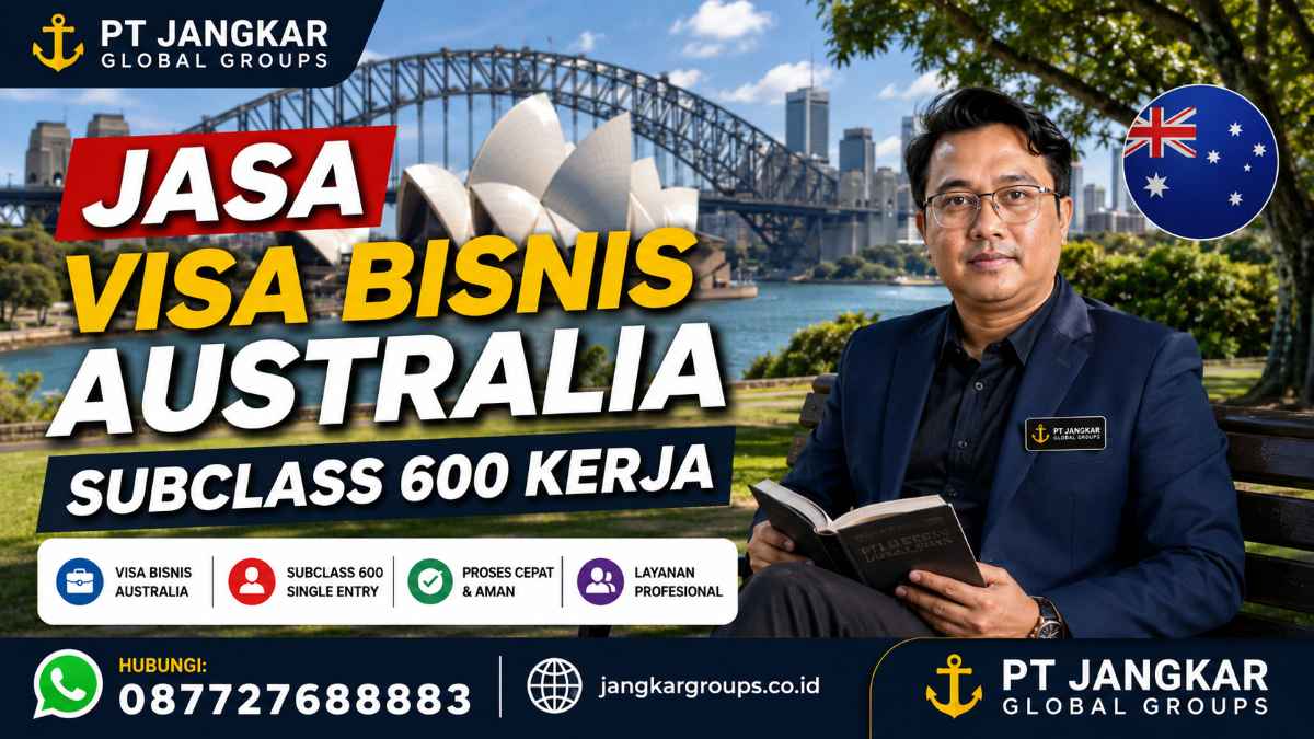 Jasa Visa Bisnis Australia Subclass 600 Kerja