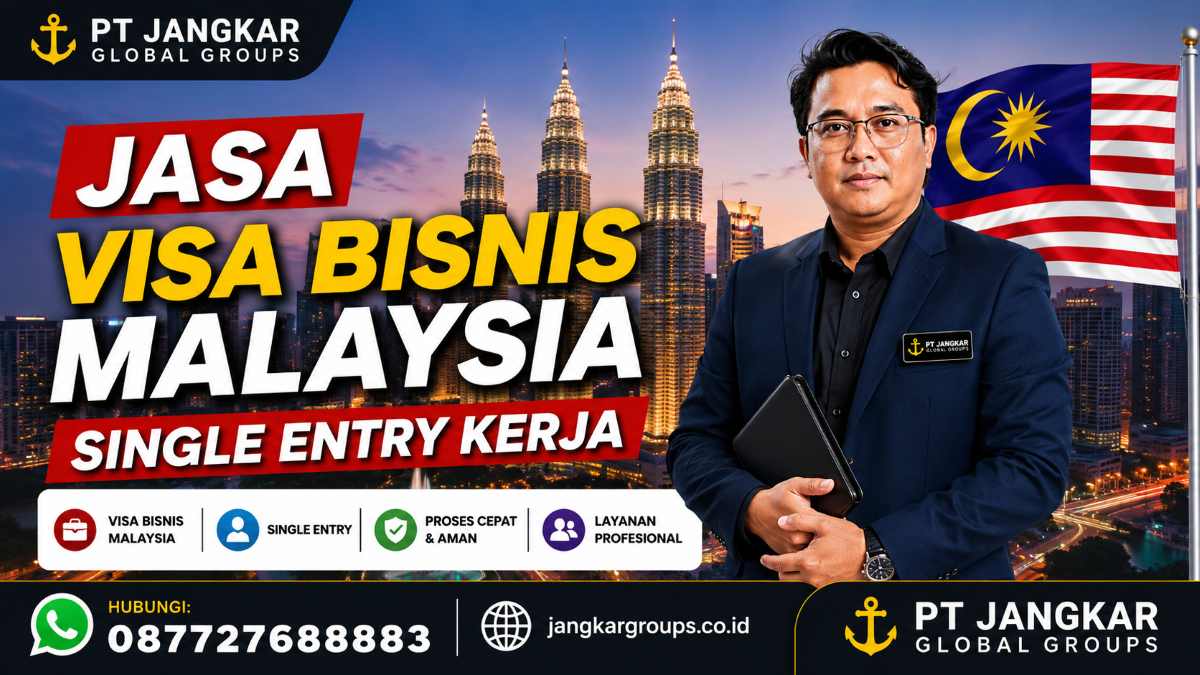 Jasa Visa Bisnis Malaysia Single Entry Kerja