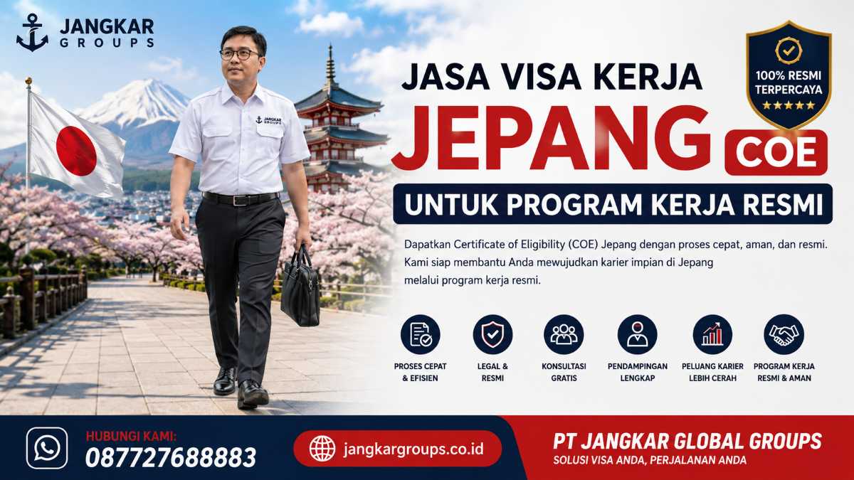 Jasa Visa Kerja Jepang COE untuk Program Kerja Resmi