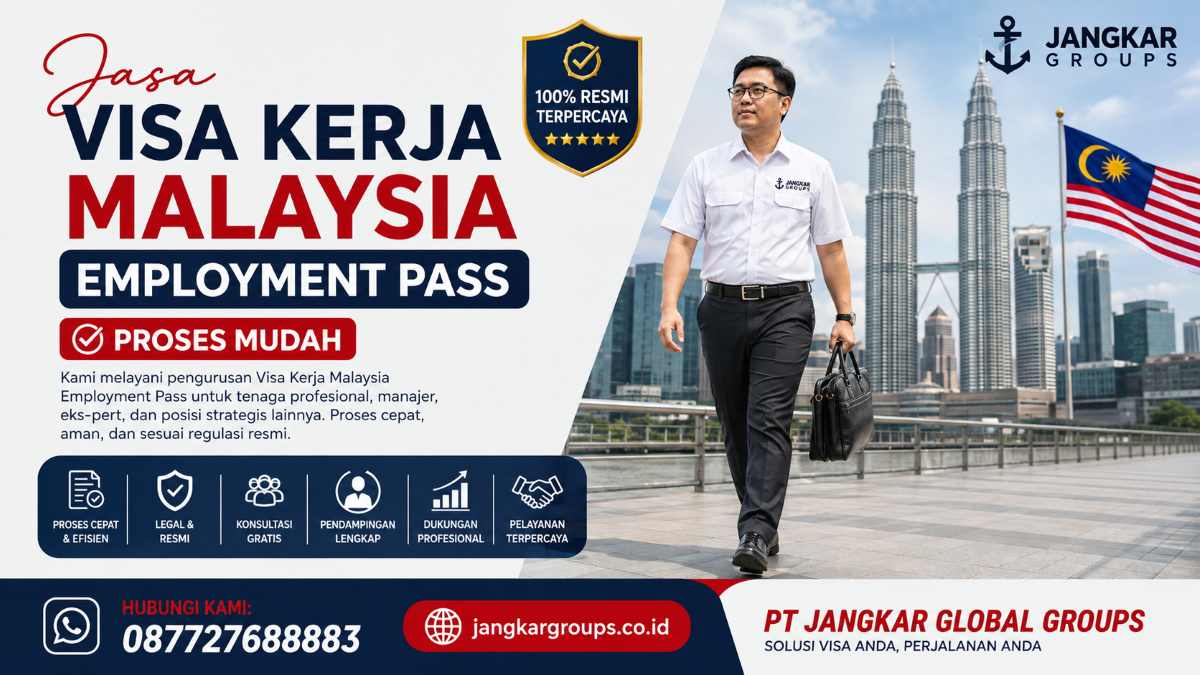 Jasa Visa Kerja Malaysia Employment Pass Proses Mudah