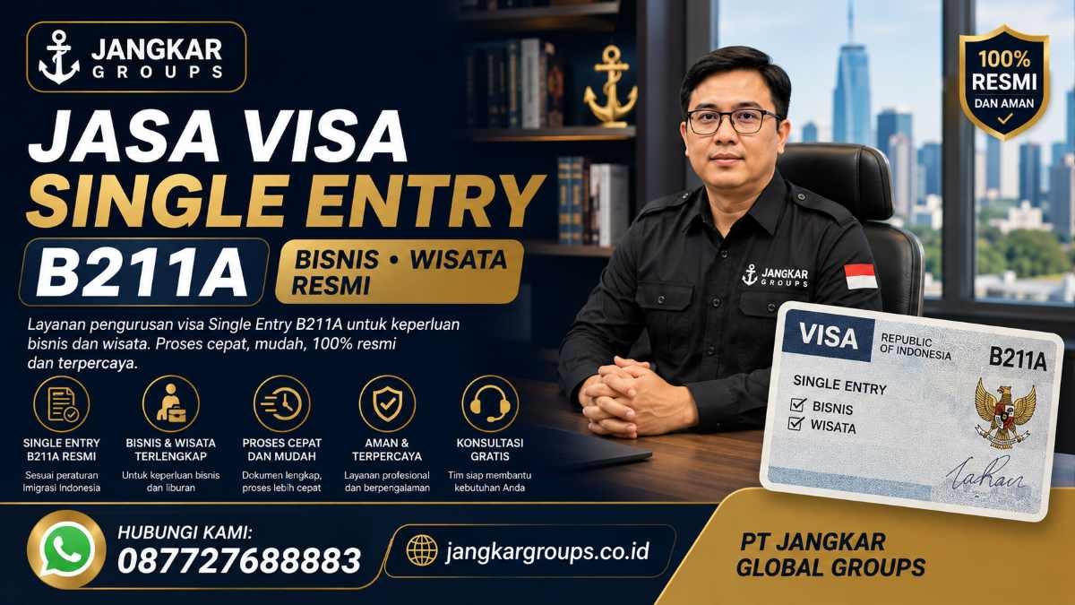 Jasa Visa Single Entry B211A Bisnis Wisata Resmi