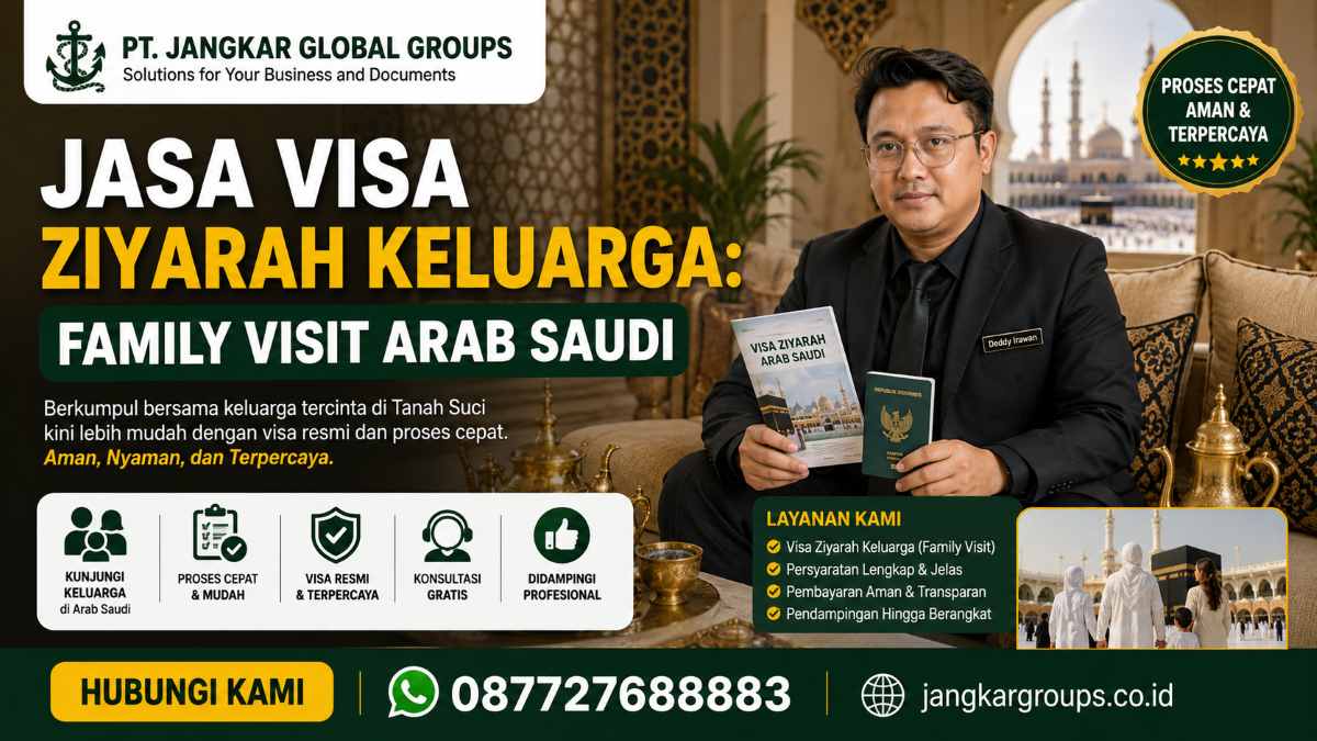 Jasa Visa Ziyarah Keluarga Family Visit Arab Saudi