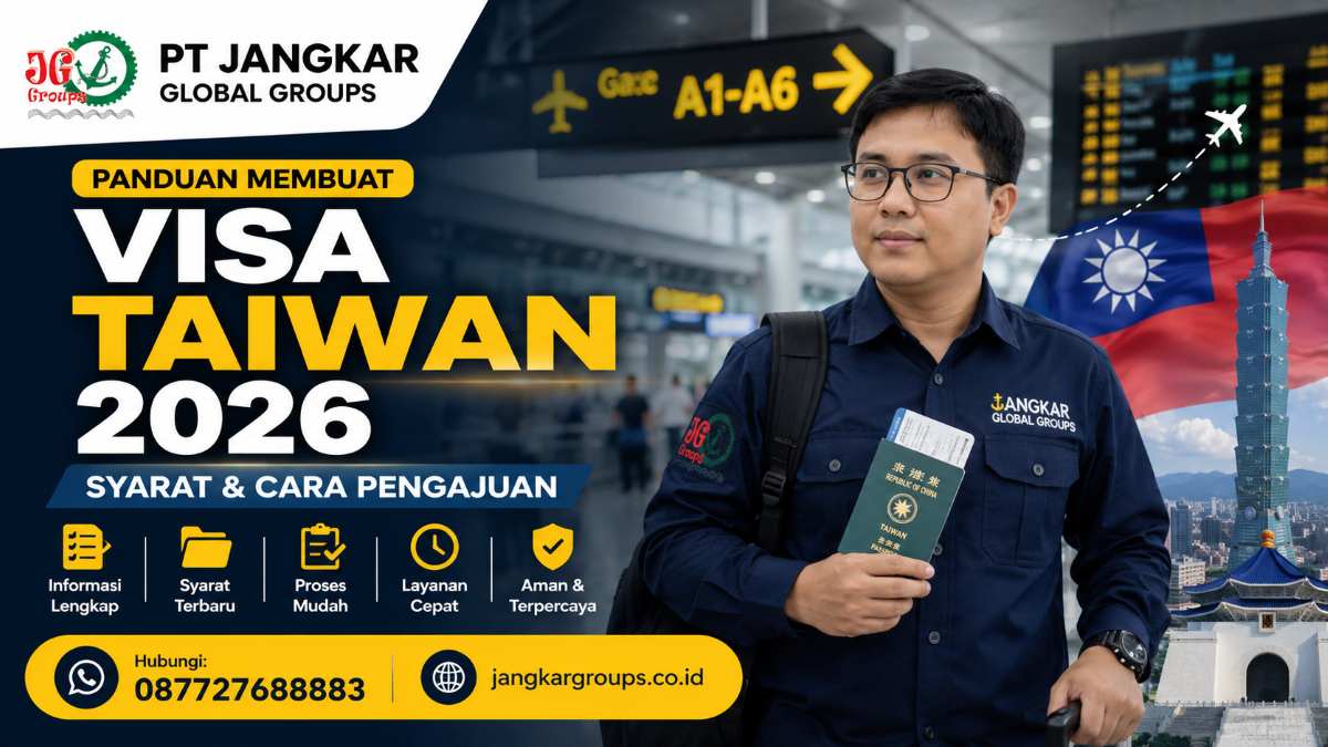 Panduan Membuat Visa Taiwan 2026 Syarat & Cara Pengajuan