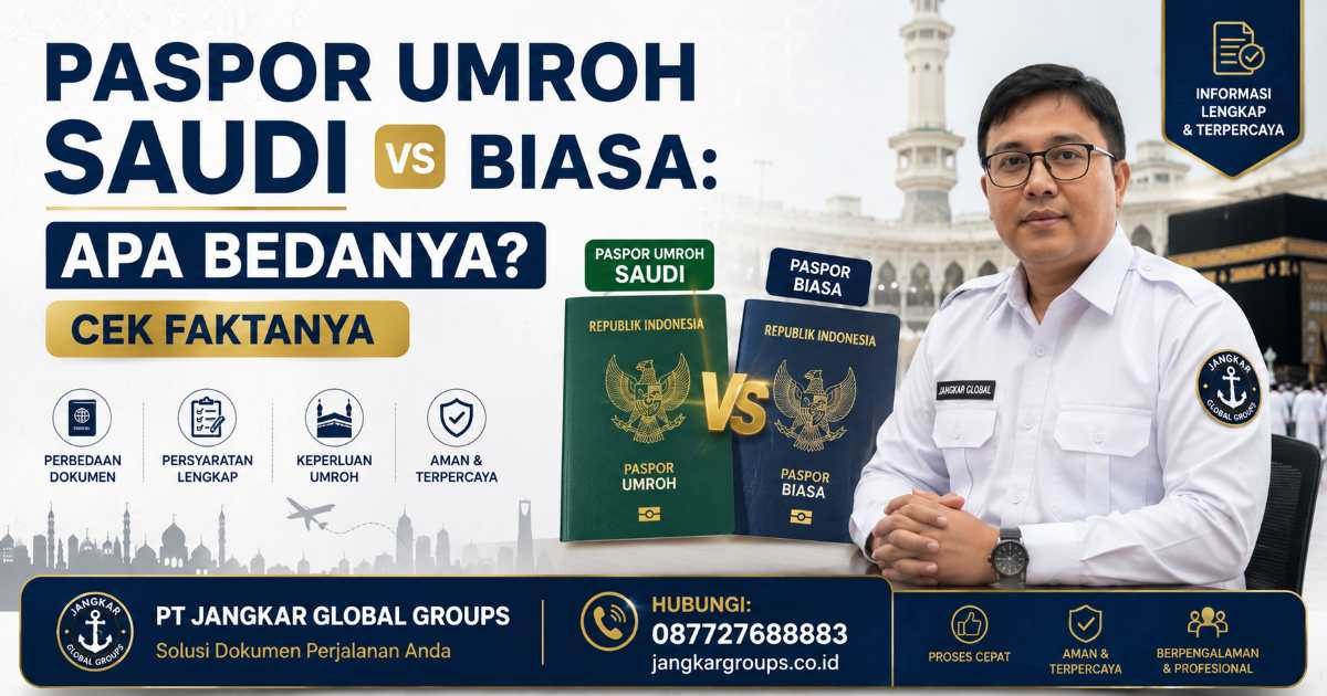 Paspor Umroh Saudi vs Biasa Apa Bedanya Cek Faktanya