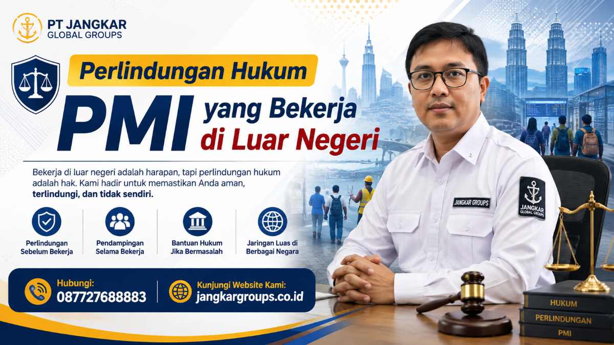 Perlindungan Hukum PMI yang Bekerja di Luar Negeri
