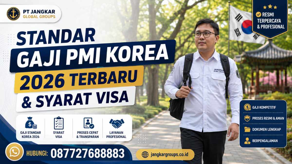 Standar Gaji PMI Korea 2026 Terbaru & Syarat Visa