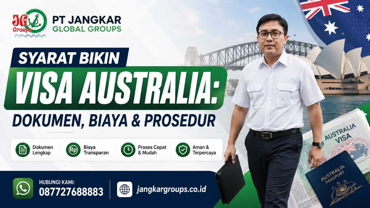 Syarat Bikin Visa Australia Dokumen, Biaya & Prosedur